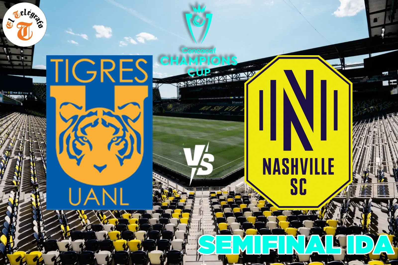 Nashville vs Tigres: primer duelo rumbo a la Final de Conca