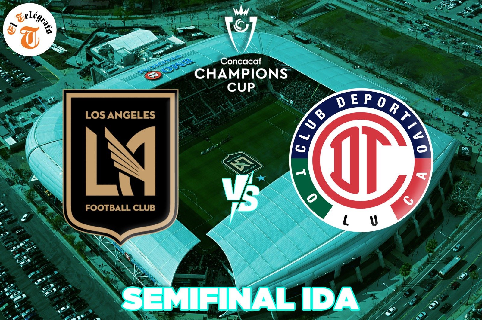 Toluca enfrenta a LAFC en la segunda semifinal de Conca