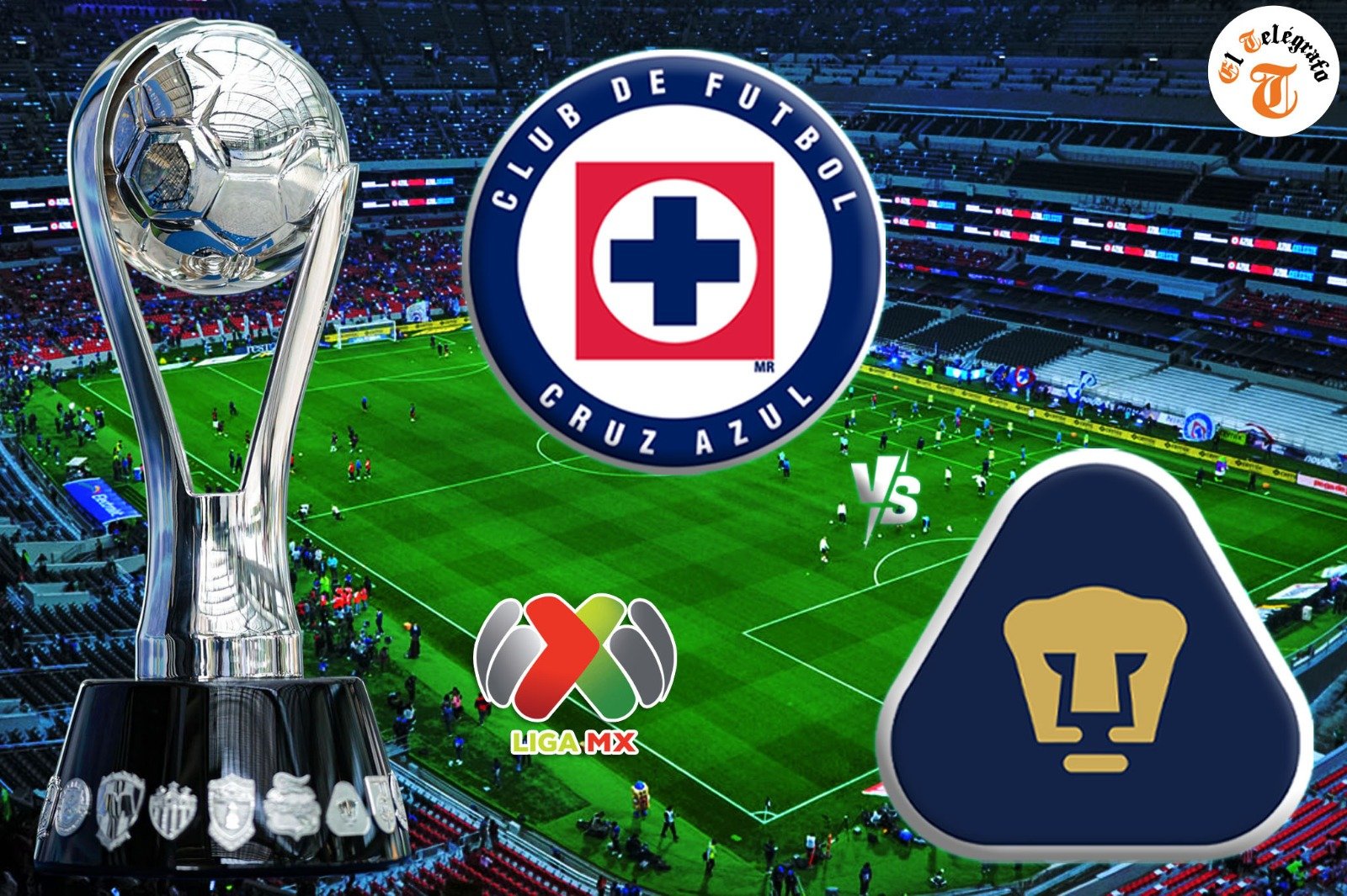 La Final del Clausura enfrenta a Cruz Azul y Pumas en el partido de ida